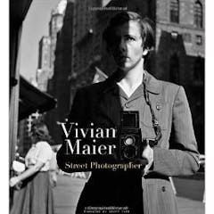 Vivian Maier: Street Photographer